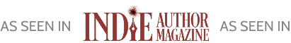 As seen in Indie Author Magazine